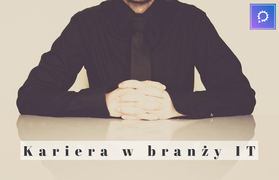 Lekcja 1: Kariera w branży IT