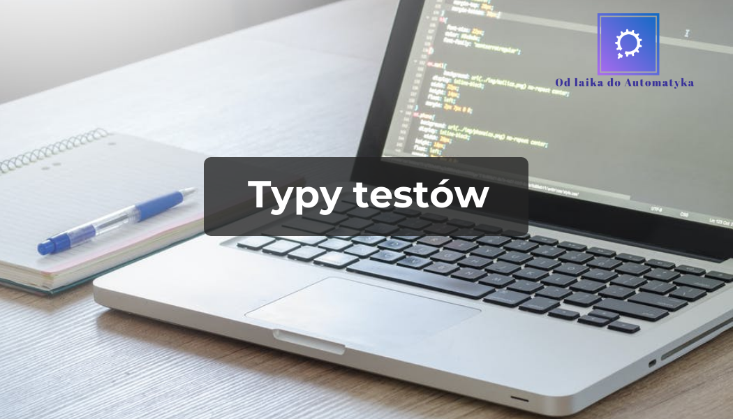 Typy testów